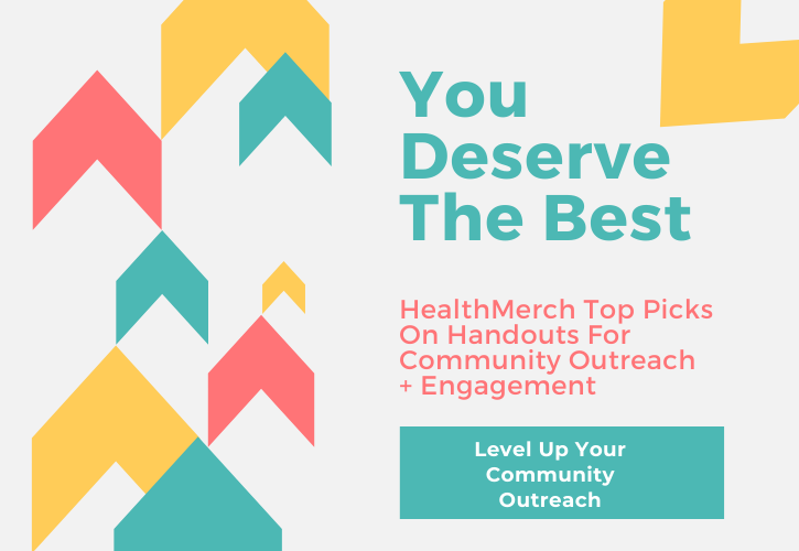 Best Custom Handout Items Community Engagement & Education