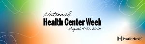 What is National Health Center Week and How Can HealthMerch Help Spread Awareness